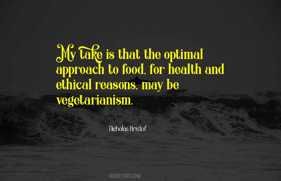 Quotes About Optimal Health #1131912