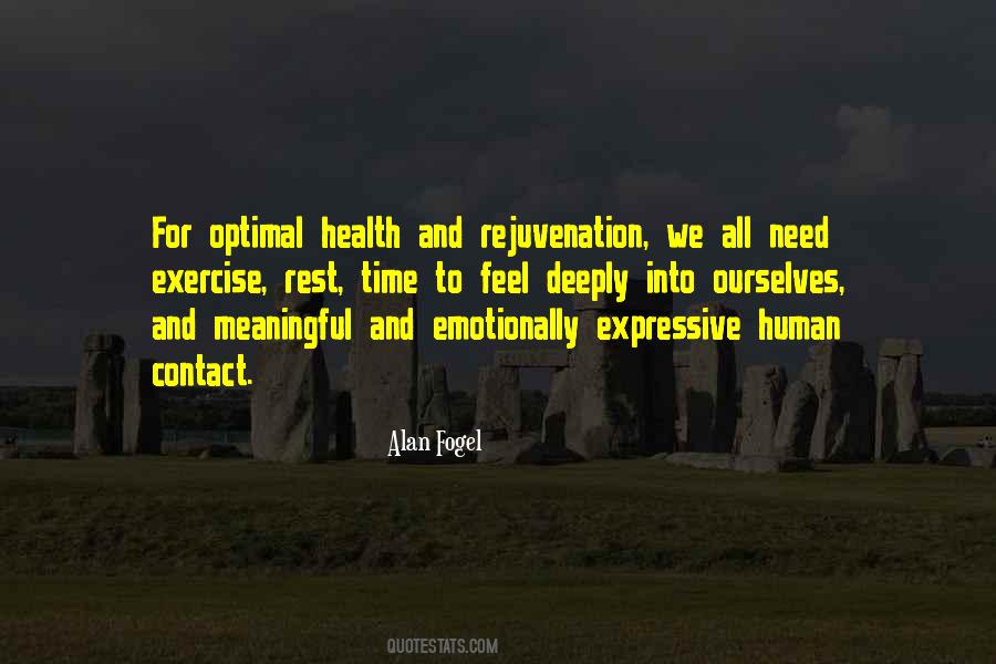Quotes About Optimal Health #1665606