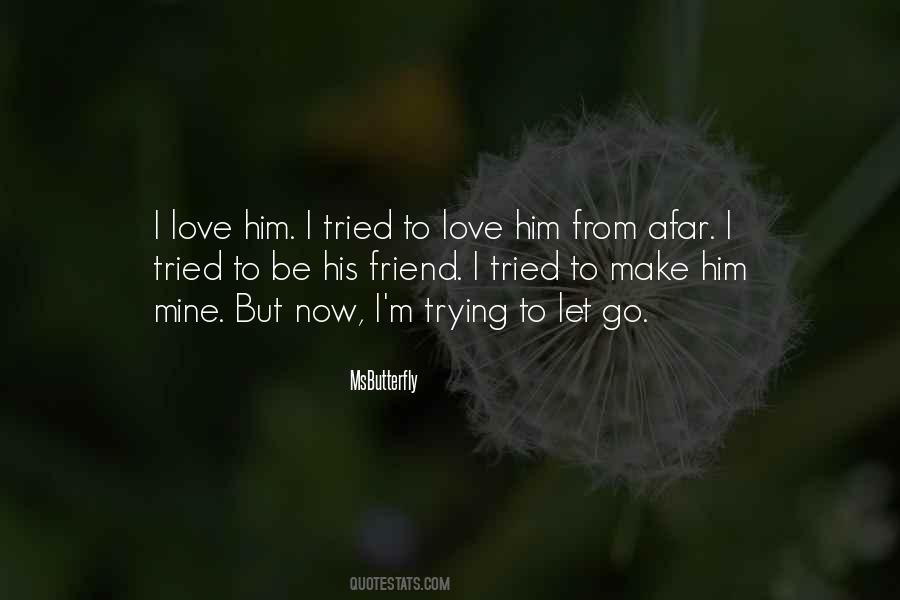 Quotes About Love Him #1369619