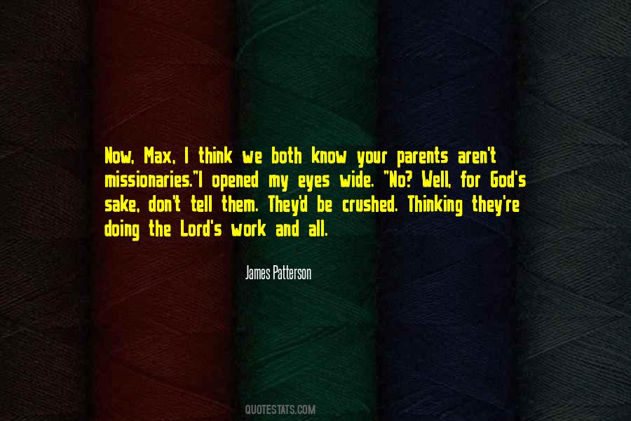 Tell Your Parents Quotes #1334763
