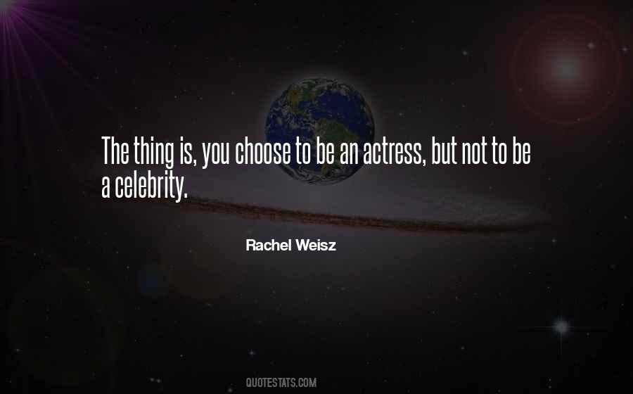 Quotes About Choose #1803788