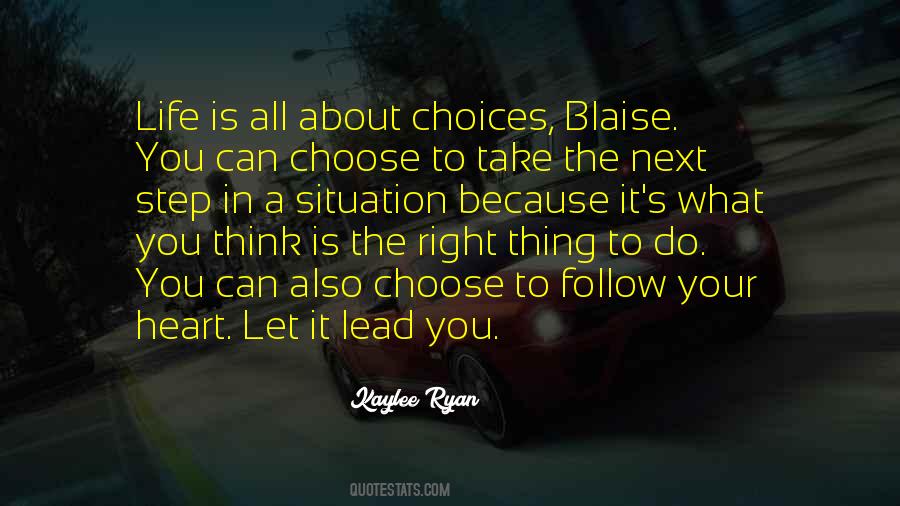 Quotes About Choose #1804109