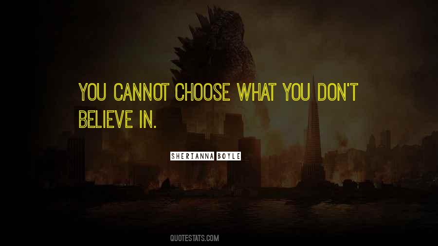 Quotes About Choose #1809309