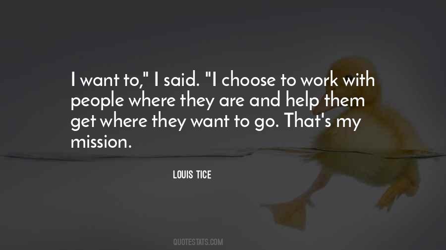 Quotes About Choose #1813920