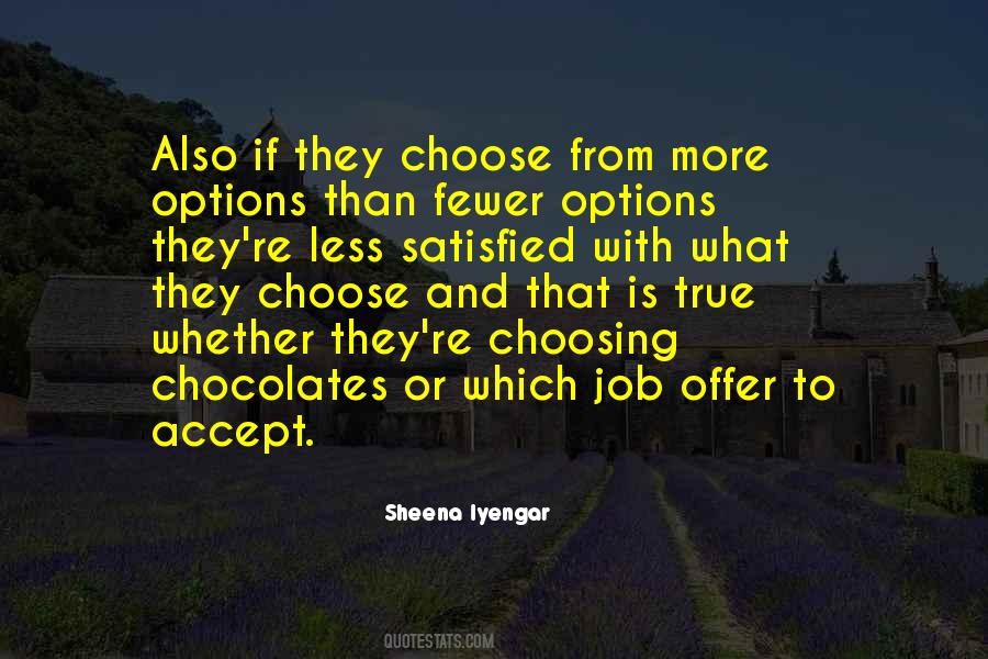 Quotes About Choose #1816759