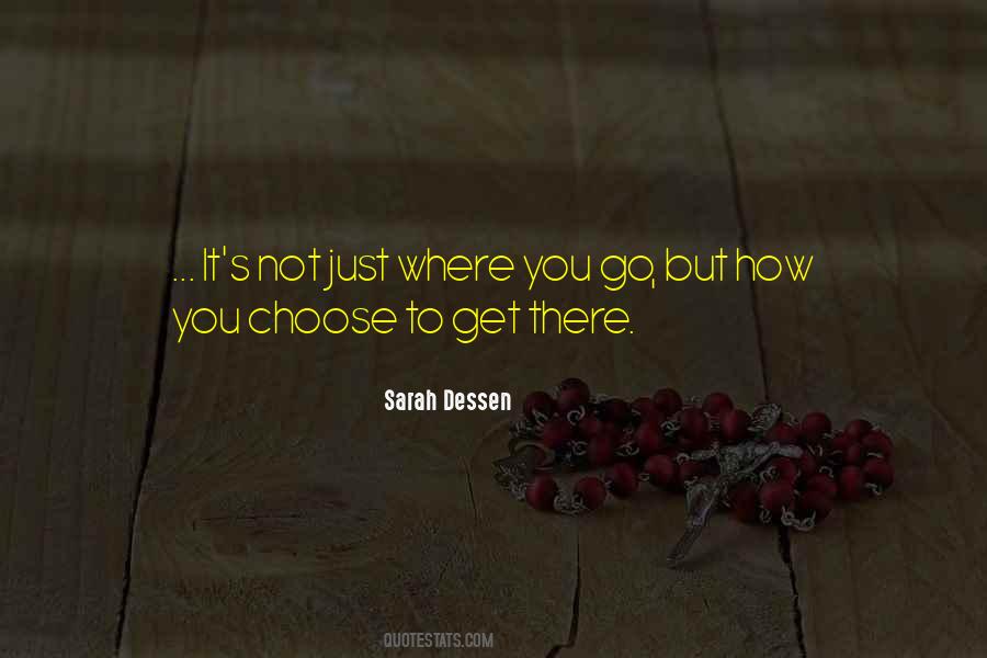 Quotes About Choose #1824841