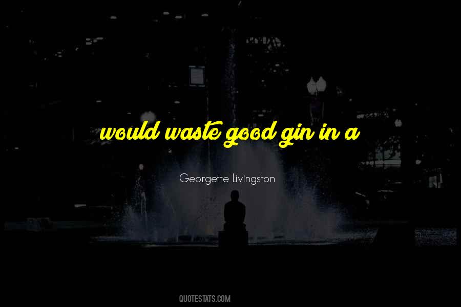 Quotes About Gin #1801843