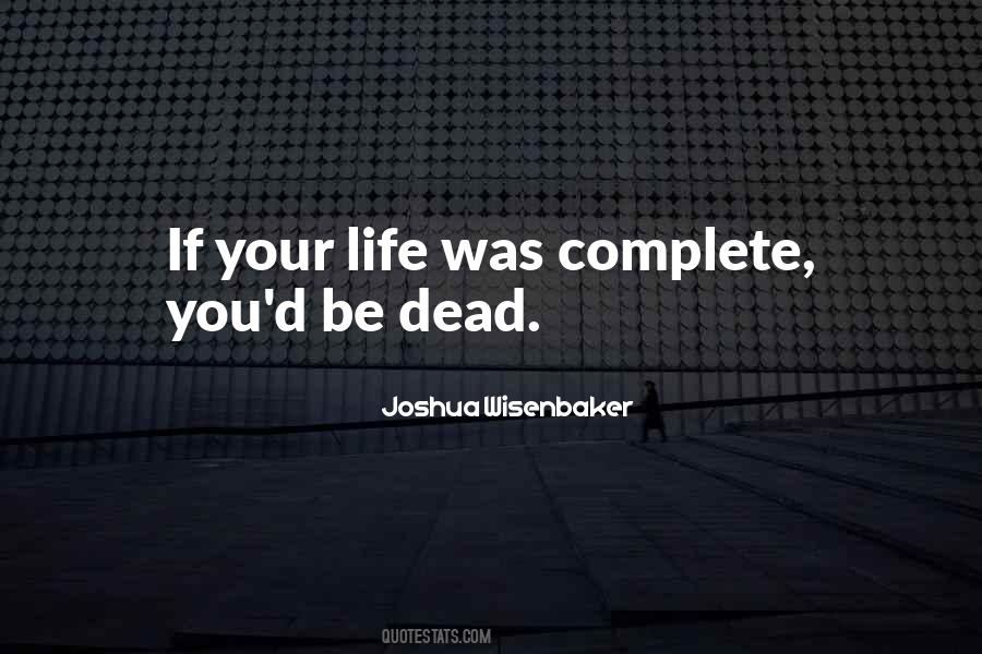 Death Life Humor Quotes #1500575