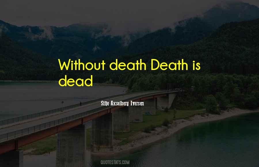 Death Life Humor Quotes #225814