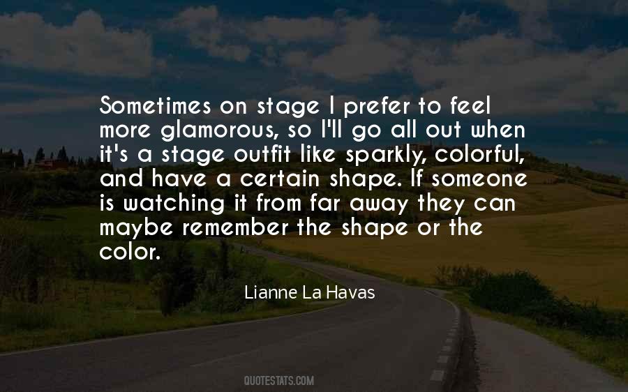 Lianne La Quotes #1413976