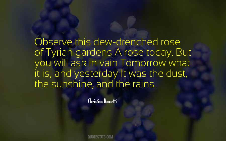 Quotes About Rose Gardens #1463764