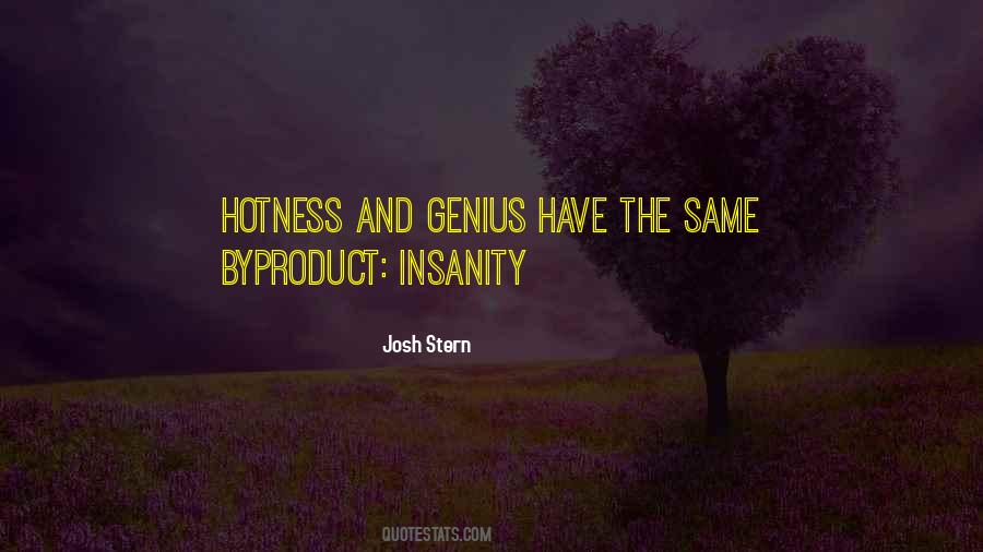 Quotes About Genius And Insanity #262156