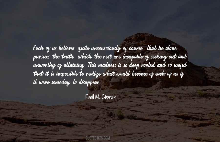 Quotes About Someday You Will Realize #1777846 Quotes About Someday You Will Realize #1777846