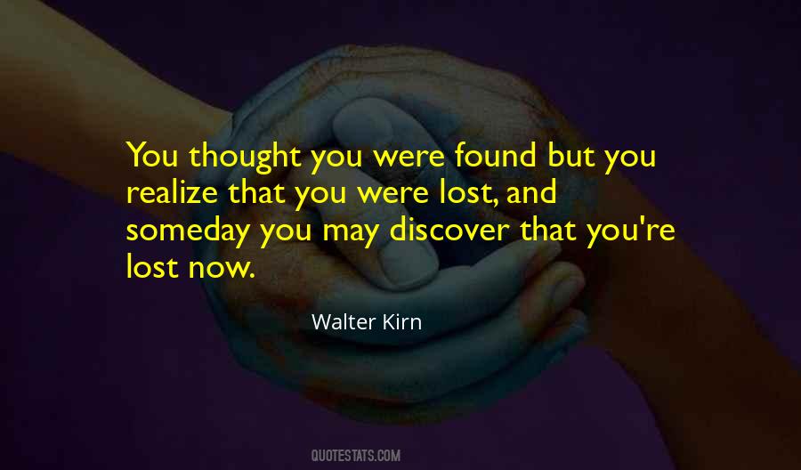 Quotes About Someday You Will Realize #946221 Quotes About Someday You Will Realize #946221