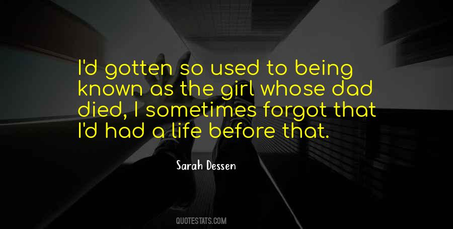 Girl She Used To Be Quotes #11738