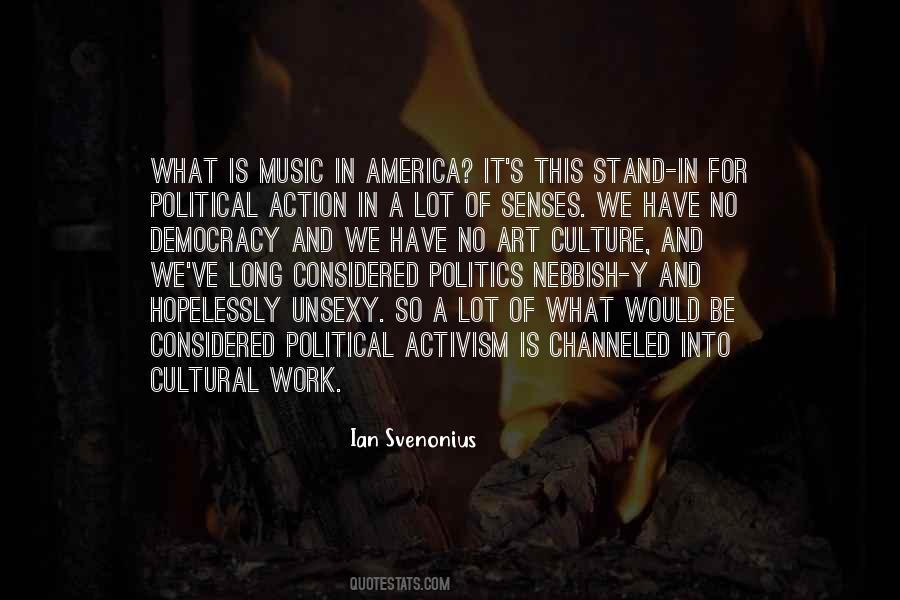 Politics In America Quotes #1607361