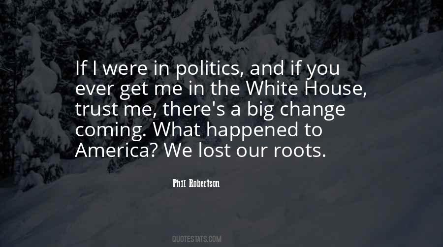 Politics In America Quotes #761221