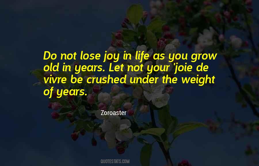 Do Not Grow Old Quotes #1787246