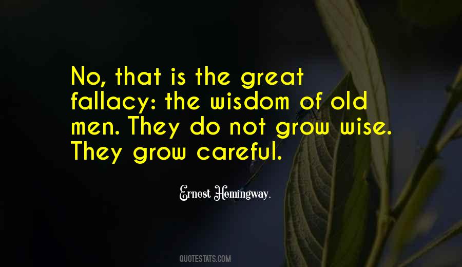 Do Not Grow Old Quotes #830092