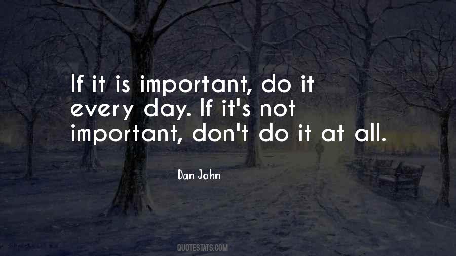 Not Important Quotes #1402458