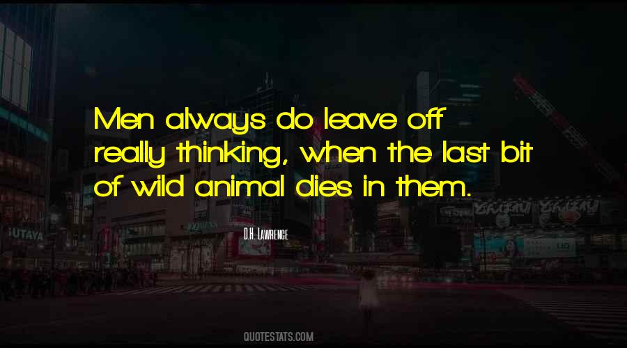 Leave Her Wild Quotes #1374688