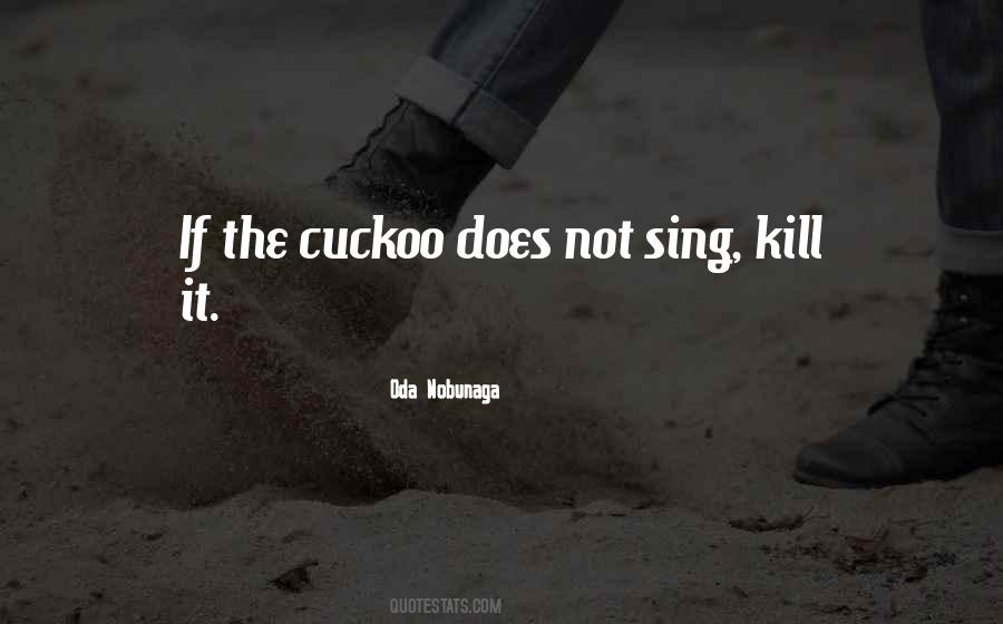 Quotes About Cuckoos #847186