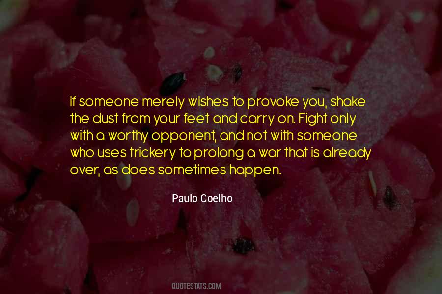 Provoke You Quotes #1868700