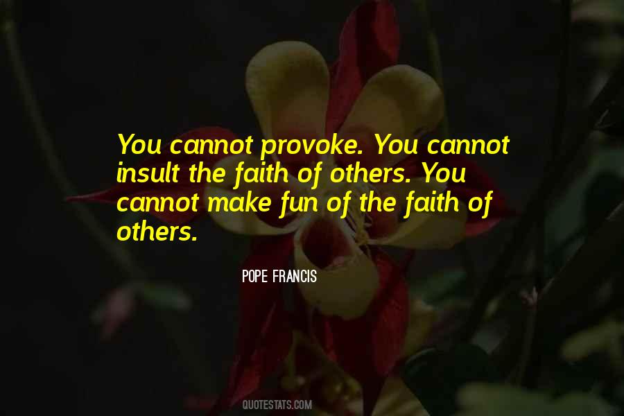 Provoke You Quotes #346406