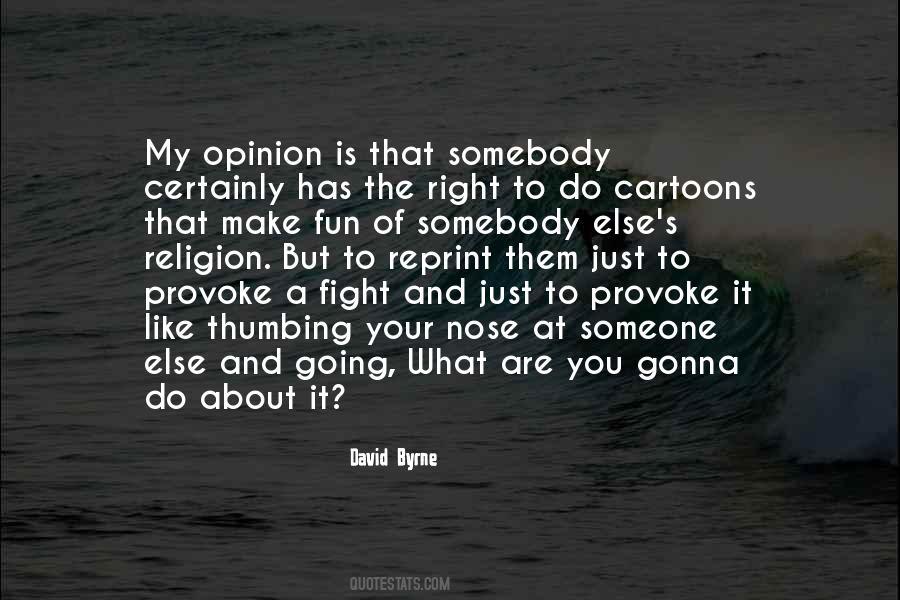 Provoke You Quotes #88977