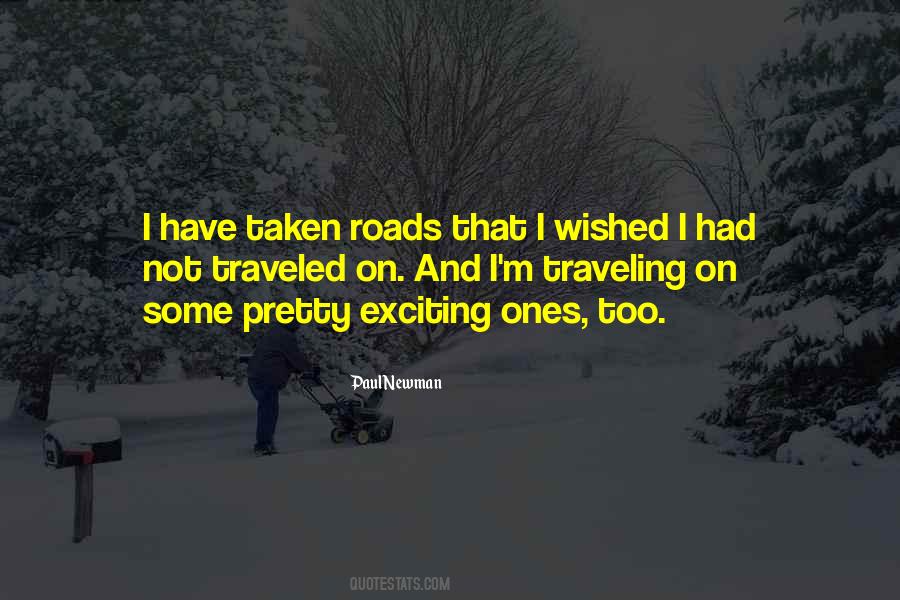 Quotes About Roads Less Traveled #569522