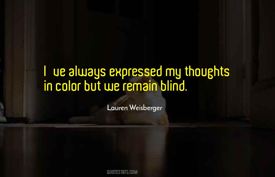 Quotes About Color Blind #128114