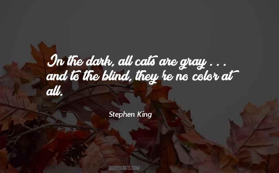 Quotes About Color Blind #498837