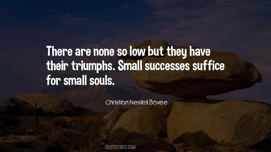 Quotes About Small Triumphs #958816