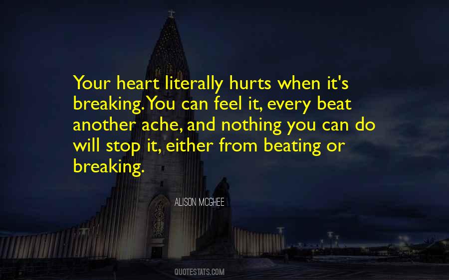 Quotes About Breaking Your Heart #1715656