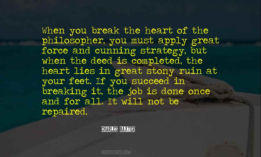 Quotes About Breaking Your Heart #929564