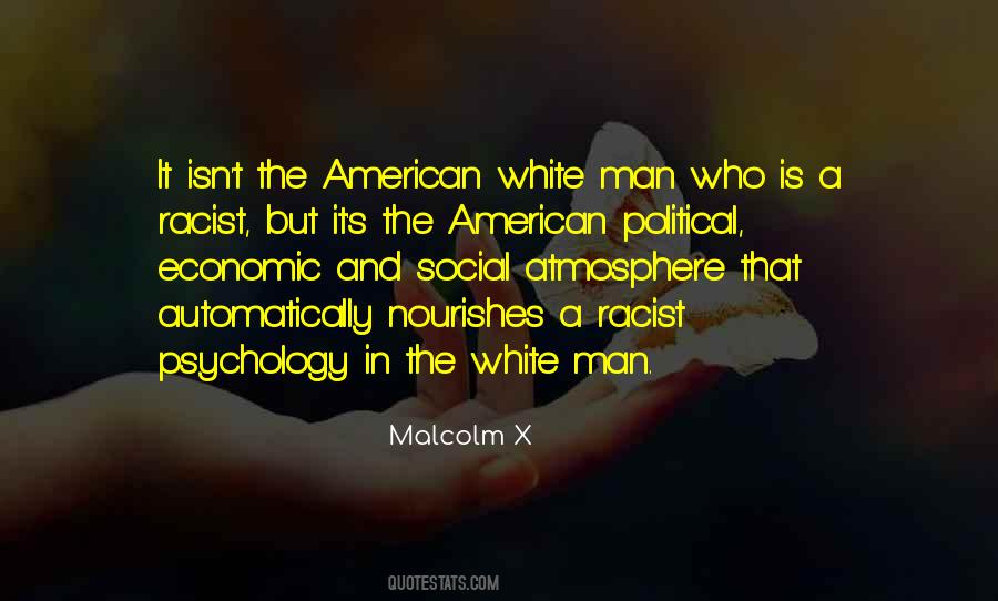 Racist White People Quotes #1317657