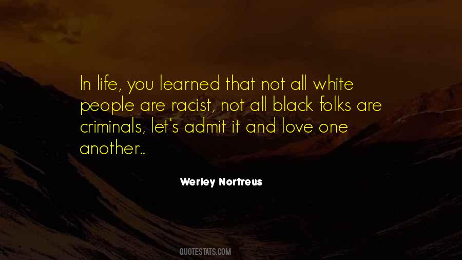 Racist White People Quotes #1655177