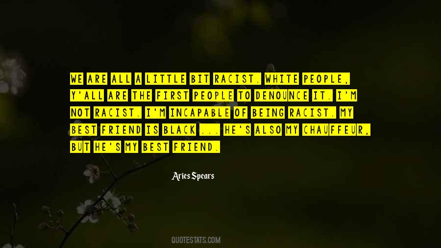 Racist White People Quotes #1737031