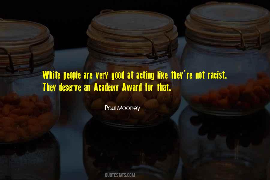 Racist White People Quotes #350811