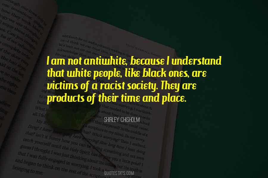 Racist White People Quotes #510389