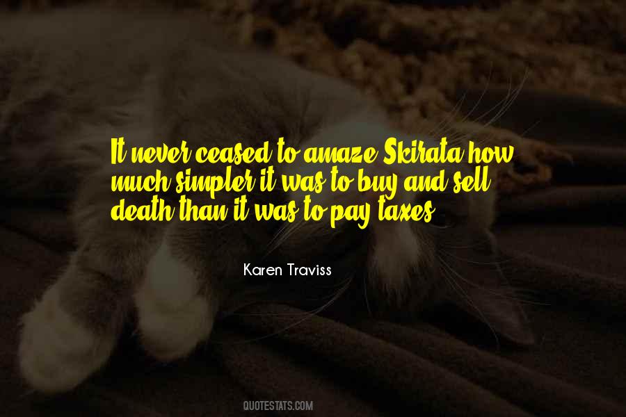 Quotes About Death And Taxes #1151530