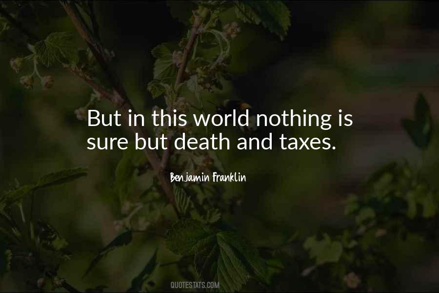 Quotes About Death And Taxes #1566017