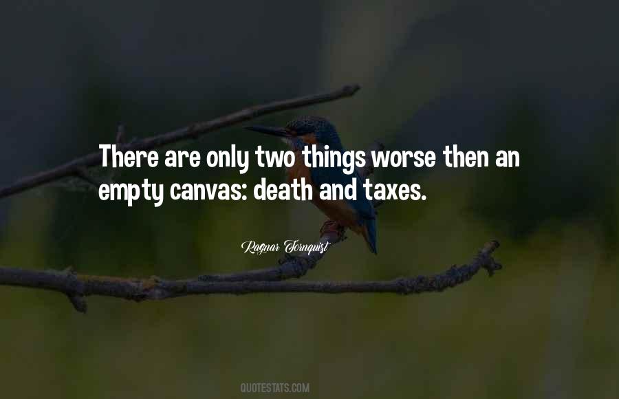 Quotes About Death And Taxes #672355