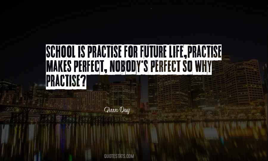 Quotes About Practise #43445