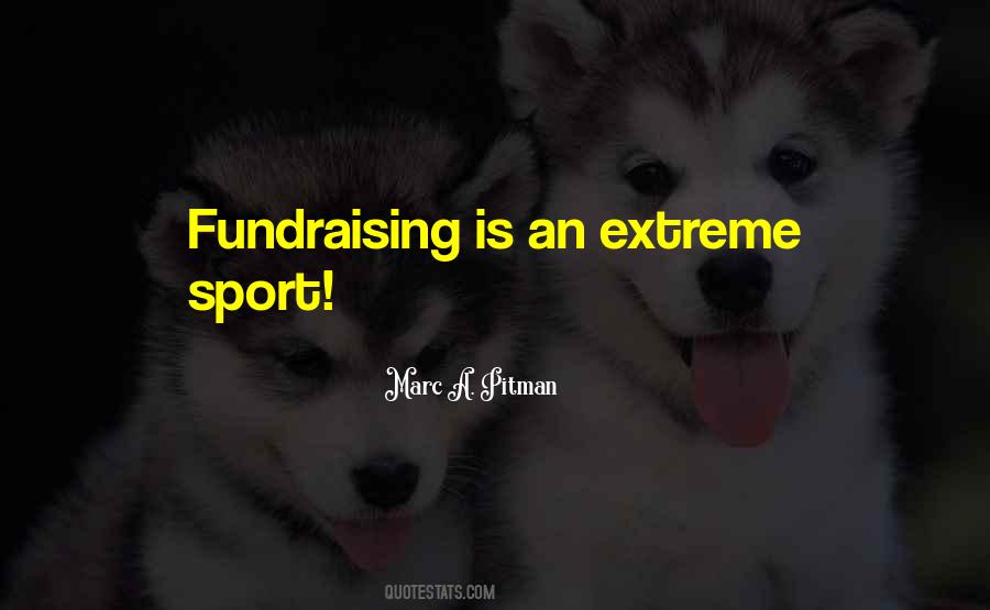 Quotes About Charity Fundraising #1133693