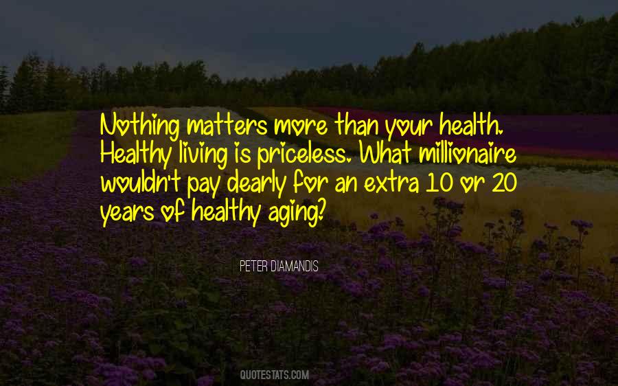 Quotes About Healthy Aging #1660677