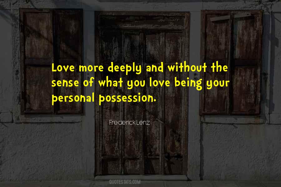 Quotes About Possession And Love #1022452