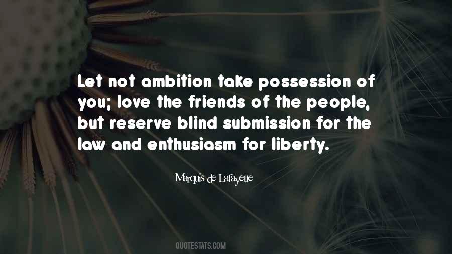 Quotes About Possession And Love #15235