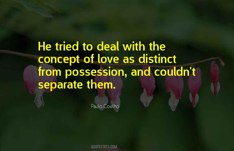 Quotes About Possession And Love #1744352