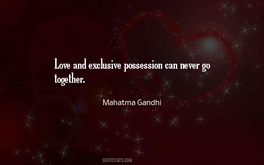 Quotes About Possession And Love #654023